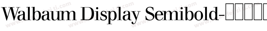 Walbaum Display Semibold字体转换